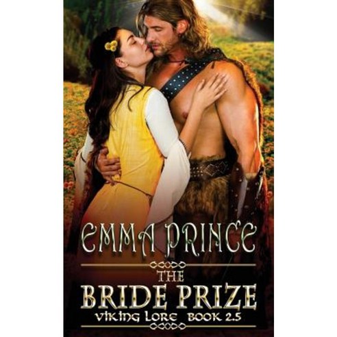 The Bride Prize: A Viking Lore Novella Book 2.5 Paperback, Createspace Independent Publishing Platform