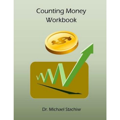 Counting Money Workbook Paperback, Createspace Independent Publishing Platform