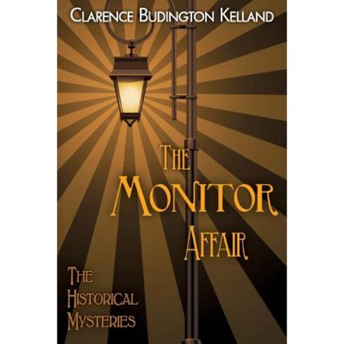 The Monitor Affair Paperback, Createspace Independent Publishing Platform