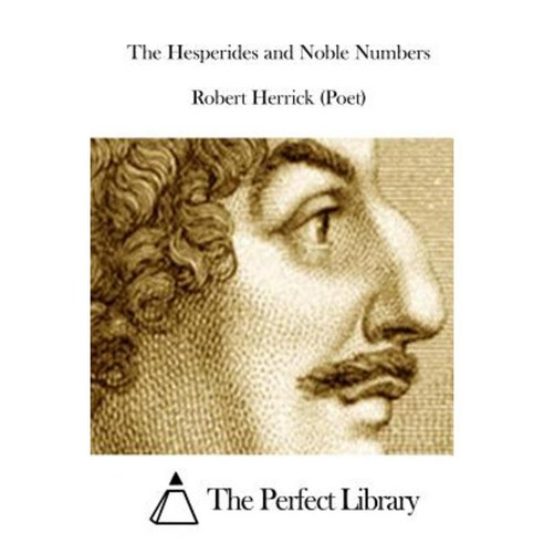 The Hesperides and Noble Numbers Paperback, Createspace Independent Publishing Platform