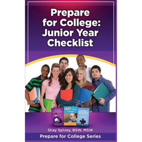 Prepare for College: Junior Year Checklist Paperback, Createspace Independent Publishing Platform