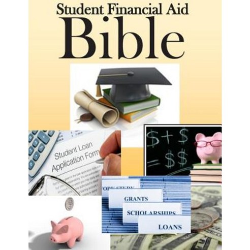 Student Financial Aid Bible Paperback, Createspace Independent Publishing Platform