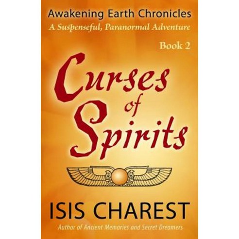Curses of Spirits Paperback, Createspace Independent Publishing Platform