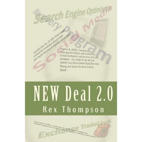 New Deal 2.0: Design Your Economic Recovery Today! Paperback, Createspace Independent Publishing Platform