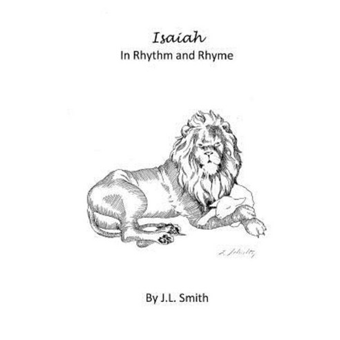 Isaiah in Rhythm and Rhyme Paperback, Createspace Independent Publishing Platform