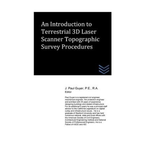 An Introduction to Terrestrial 3D Laser Scanner Topographic Survey ...