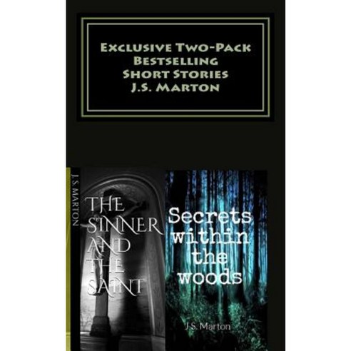 The Sinner and the Saint - Secrets Within the Woods (2-Pack) Paperback, Createspace Independent Publishing Platform