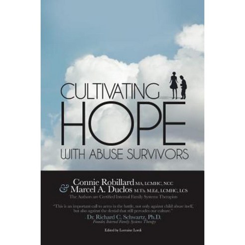 Cultivating Hope with Abuse Survivors Paperback, Createspace Independent Publishing Platform