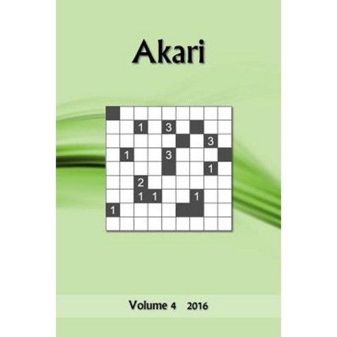 Akari: Volume 4 2016 Paperback, Createspace Independent Publishing Platform