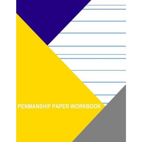 Penmanship Paper Workbook: Landscape Manuscript Guide Paperback, Createspace Independent Publishing Platform