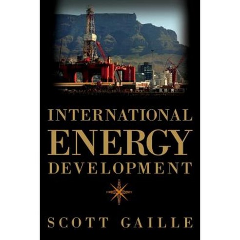 International Energy Development Paperback, Createspace Independent Publishing Platform