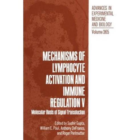 Mechanisms of Lymphocyte Activation and Immune Regulation V: Molecular Basis of Signal Transduction Paperback, Springer