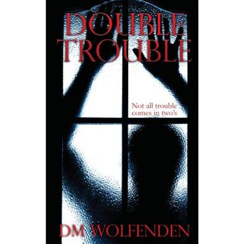 Double Trouble: Short Stories 2015 Paperback, Createspace Independent Publishing Platform