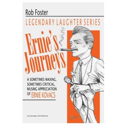 Ernie''s Journeys: The Legendary Laughter Series Paperback, Createspace ...