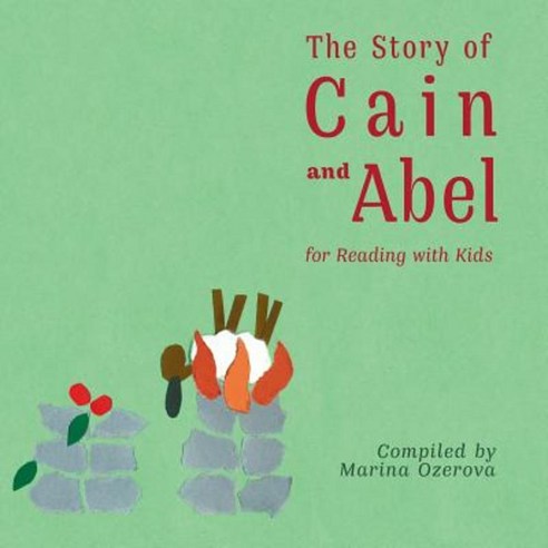 The Story of Cain and Abel Paperback, Createspace Independent Publishing Platform
