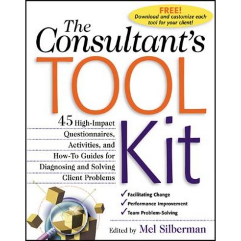 The Consultant''s Toolkit: 45 High-Impact Questionnaires Activities Paperback, McGraw-Hill Education