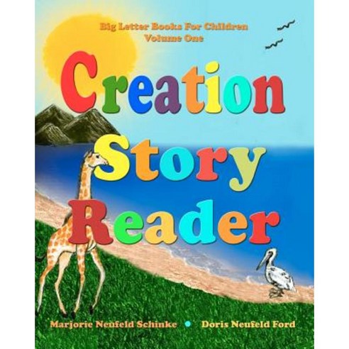 Creation Story Reader: Big Letter Books for Children Paperback, Createspace Independent Publishing Platform