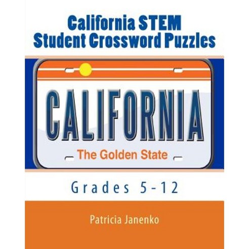 California Stem Student Crossword Puzzles: Grades 5 - 12 Paperback, Createspace Independent Publishing Platform