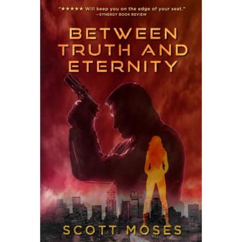 Between Truth and Eternity Paperback, Createspace Independent Publishing Platform