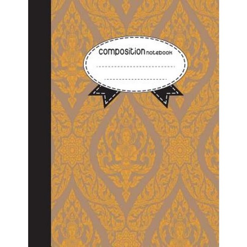 Composition Notebook 8.5 X 11 110 Pages: Theppanom Style 4: (School Notebooks) Paperback, Createspace Independent Publishing Platform