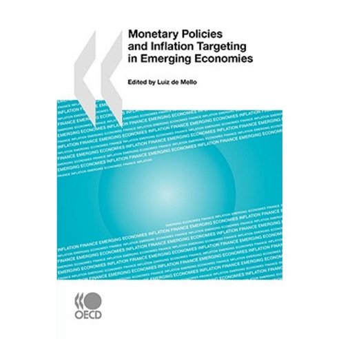 Monetary Policies and Inflation Targeting in Emerging Economies Paperback, Org. for Economic Cooperation & Development