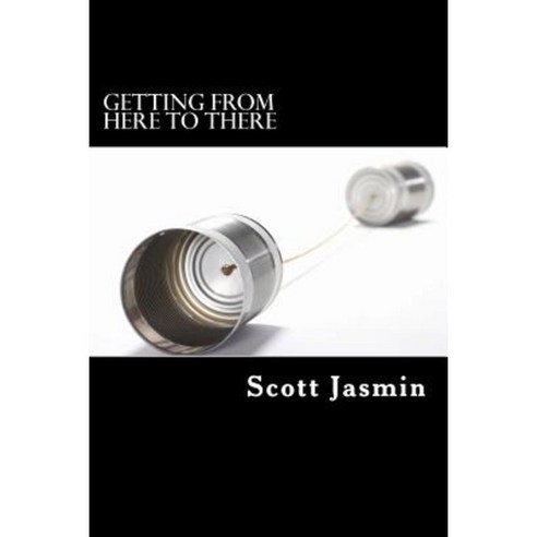 Getting from Here to There: Words of Wisdom from One Worship Leader to Another Paperback, Createspace Independent Publishing Platform