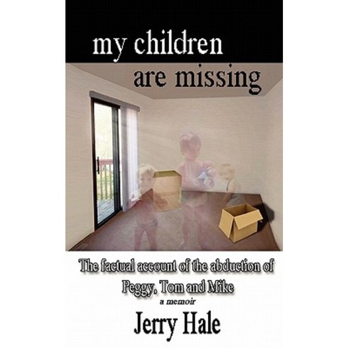 My Children Are Missing Paperback, Createspace Independent Publishing Platform