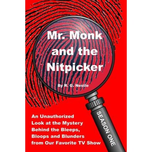 Mr. Monk and the Nitpicker: Season One Paperback, Createspace Independent Publishing Platform
