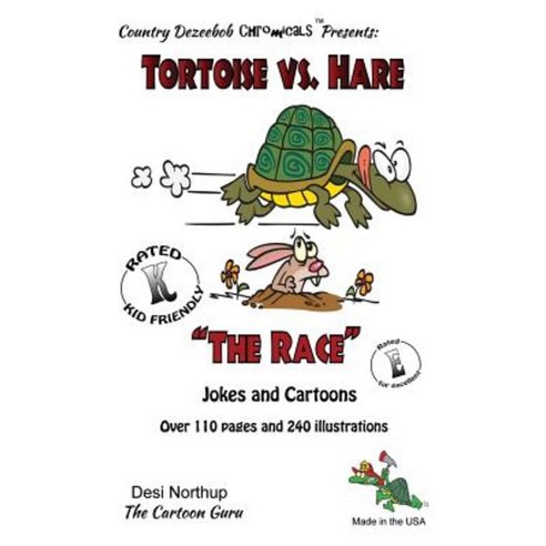 Tortoise vs. Hare -- "The Race" -- Jokes and Cartoons: In Black + White Paperback, Createspace Independent Publishing Platform