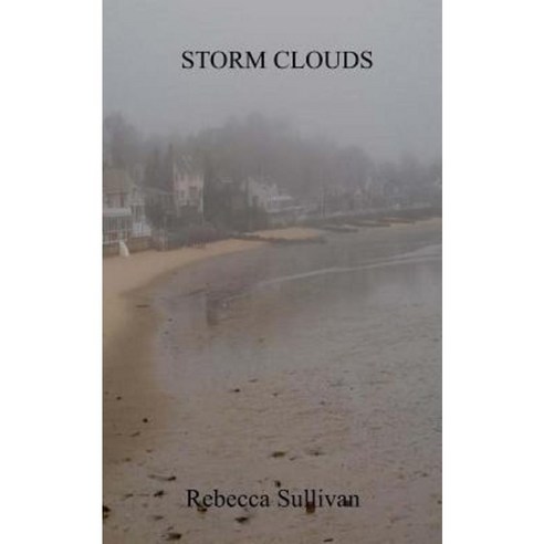 Storm Clouds Paperback, Createspace Independent Publishing Platform