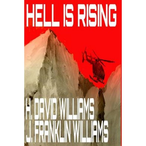 Hell Is Rising Paperback, Createspace Independent Publishing Platform