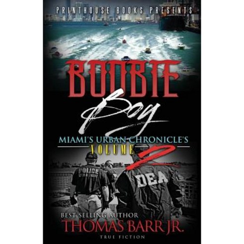 Boobie Boy: Miami''s Urban Chronicle''s Volume 2 Paperback, VIP Ink Publishing Group, Inc. / Printhouse B