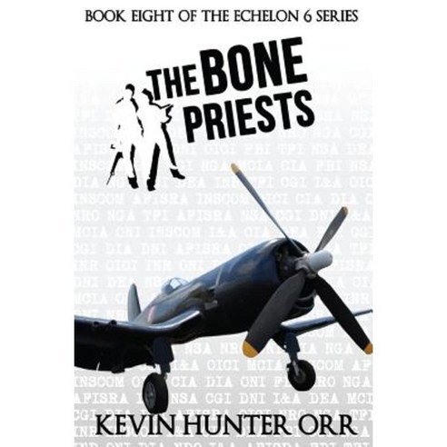 The Bone Priests Paperback, Createspace Independent Publishing Platform