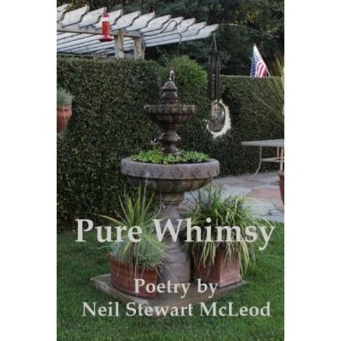 Pure Whimsy Paperback, Createspace Independent Publishing Platform