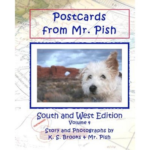 Postcards from Mr. Pish: South and West Edition: Mr. Pish Educational Series Paperback, Createspace Independent Publishing Platform