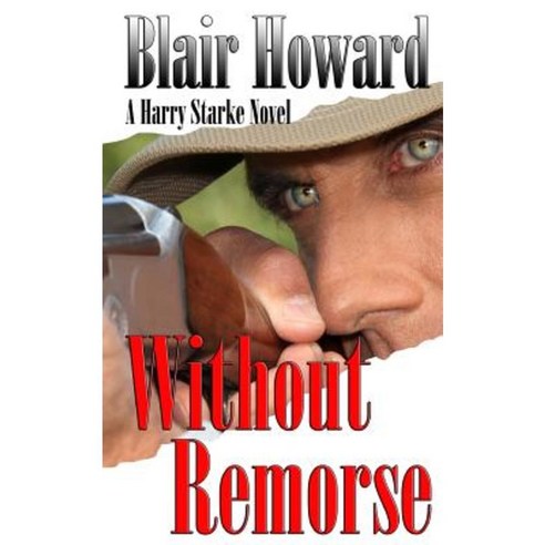 Without Remorse Paperback, Createspace Independent Publishing Platform