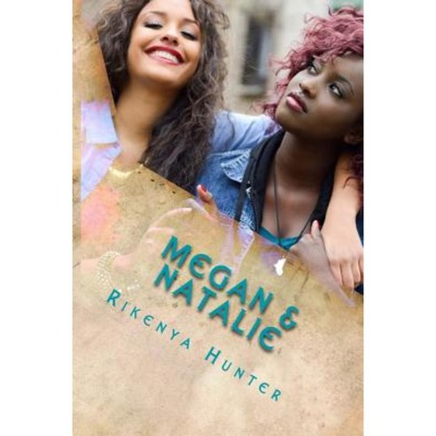 Megan & Natalie Paperback, Createspace Independent Publishing Platform