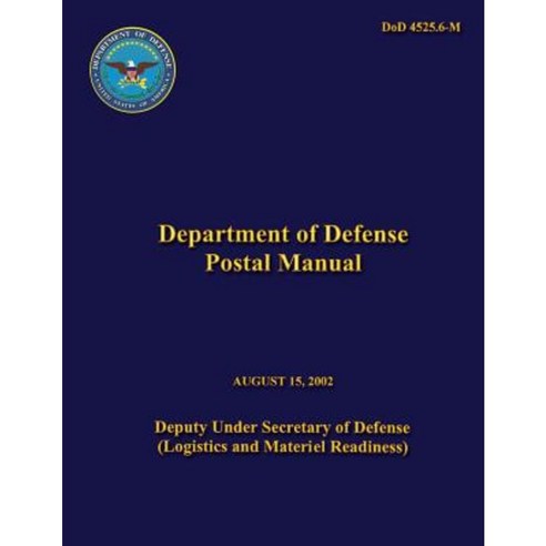 Department of Defense Postal Manual Paperback, Createspace Independent Publishing Platform
