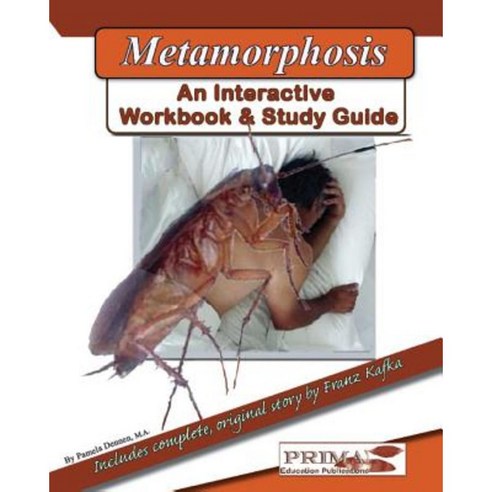 The Metamorphosis.: An Interactive Workbook and Study Guide Paperback, Createspace Independent Publishing Platform