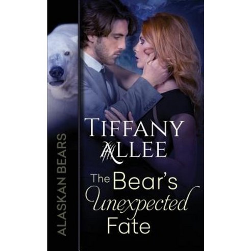 The Bear''s Unexpected Fate Paperback, Createspace Independent Publishing Platform