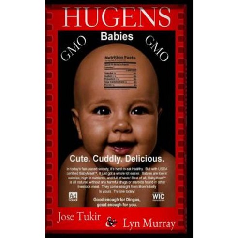 Hugens: Gmo - Humans Paperback, Createspace Independent Publishing Platform