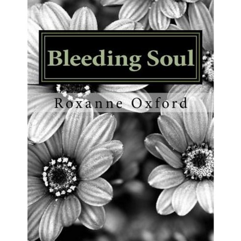 Bleeding Soul: Dark Paperback, Createspace Independent Publishing ...