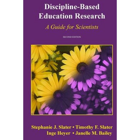 Discipline-Based Education Research: A Guide for Scientists Paperback, Createspace Independent Publishing Platform