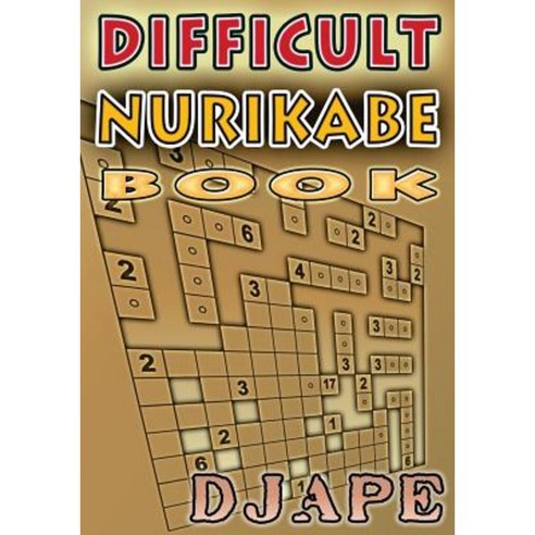 Difficult Nurikabe Book: 200 Puzzles Paperback, Createspace Independent Publishing Platform