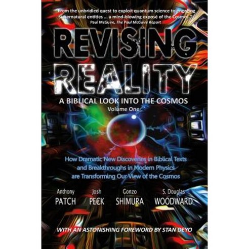 Revising Reality: A Biblical Look Into the Cosmos Paperback, Createspace Independent Publishing Platform