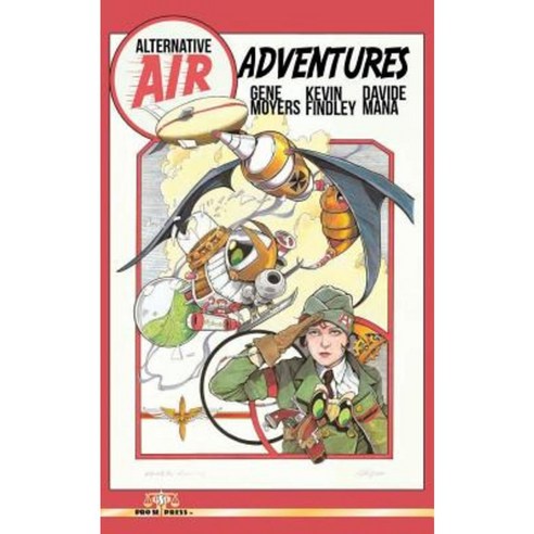 Alternative Air Adventures Paperback, Createspace Independent Publishing Platform