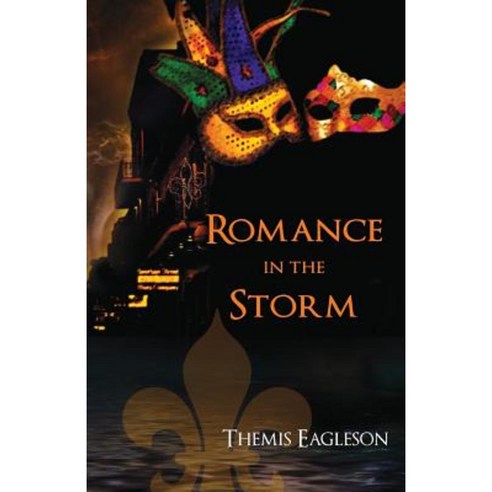 Romance in the Storm Paperback, Createspace Independent Publishing Platform