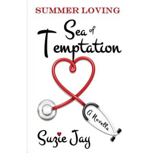 Sea of Temptation: Summer Loving Paperback, Createspace Independent Publishing Platform