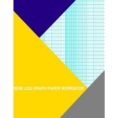 Semi Log Graph Paper Workbook: 31 Divisions (Long Axis) by 2 Cycle Paperback, Createspace Independent Publishing Platform
