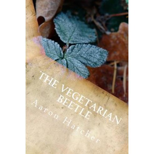 The Vegetarian Beetle Paperback, Createspace Independent Publishing Platform